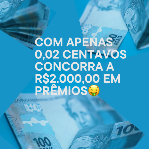 0,02 centavos para R$2.000,00 !!